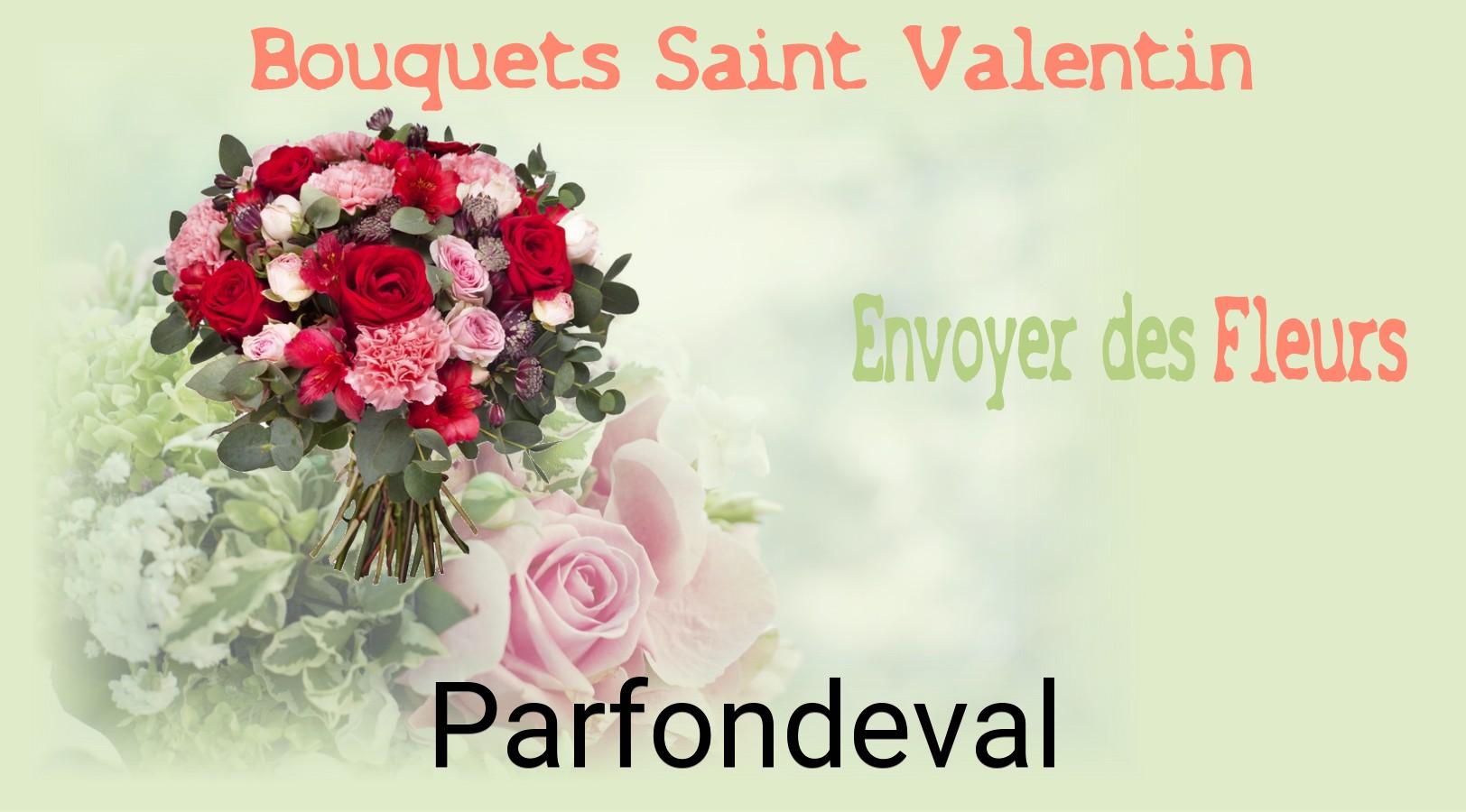 Roses de Saint-Valentin livrées à Parfondeval